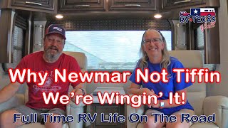 Why a Newmar Instead of a Tiffin For Our New Motorhome [upl. by Etteuqal439]