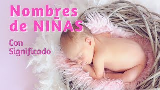 Nombres bonitos de niñas y su significado ⭐ 👧🏻 [upl. by Cyrie]