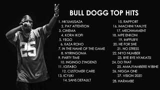 PLAYLIST YINDIRIMBO ZA BULL DOGG ZAKUNZWE CYANE KURUSHA IZINDI Timings are in description👇🏼👇🏼👇🏼 [upl. by Yauq2]