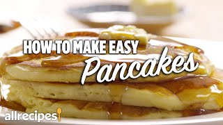 How to Make the Easiest Pancakes  Allrecipes [upl. by Arytal]