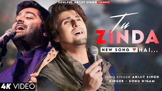 Tu Zinda Hai Lyrics Arijit Singh Sonu Nigam  Padatik  Salil Chowdhury  Shailendra  New Song [upl. by Eninej512]