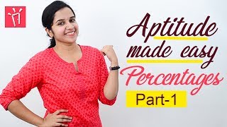 Aptitude Made Easy – Problems on Percentages – Part 1 Basics and Methods Shortcuts Tricks [upl. by Mazman]