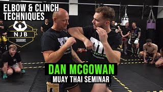 Dan McGowan Muay Thai Seminar  Elbow and Clinch Techniques [upl. by Paris121]