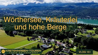 VLOG 152 Wörthersee Kräuterlei und hohe Berge in Kärnten [upl. by Shields105]