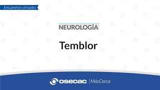 NEUROLOGÍA  Temblor [upl. by Mickelson]