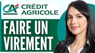 Comment Faire Un Virement Bancaire Credit Agricole En 2024 [upl. by Namron]