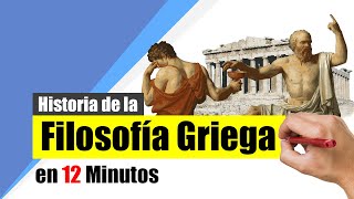 La FILOSOFÍA GRIEGA  Resumen  Los presocráticos los sofistas Sócrates Platón Aristóteles [upl. by Rastus]