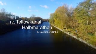 Best Of  12 Teltowkanal Halbmarathon [upl. by Rowan]