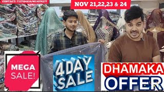 MEGA SALE FOR 4 DAYS II NOV 212223amp24 II DHAMAKA OFFER II YS T3XTILES [upl. by Khano]