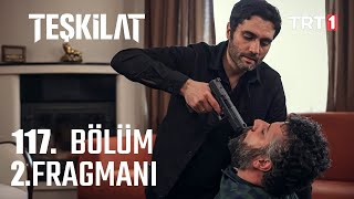 Teşkilat 117 Bölüm Fragman [upl. by Timmy543]