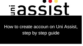 how to create Uni Assist account  step by step guide [upl. by Arjan]