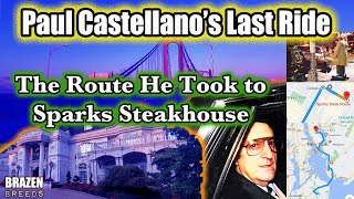 Paul Castellanos Last Ride The Route He Took to Sparks Steakhouse  Biography mobsters gangsters [upl. by Ollehto]