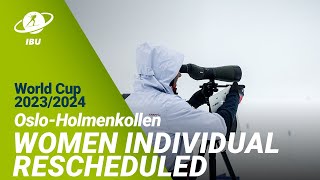 World Cup 2324 OsloHolmenkollen Women Individual Rescheduled for Friday [upl. by Gairc907]