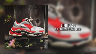 VT Finesse  Limitless feat ATM Official Audio [upl. by Rutherford]