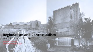 Regionalism and Contextualism in Architecture Design Process [upl. by Nitsrek]