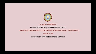 Pharmaceutical Jurisprudence  Narcotic Drugs and Psychotropic Substances Act 1985 Part1 AKTU [upl. by Judie]