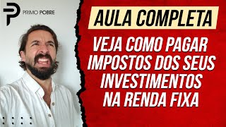 IMPOSTOS nos INVESTIMENTOS de RENDA FIXA  Aula completa dobre IOF e IMPOSTO DE RENDA [upl. by Duquette]