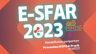 Réhabilitation peripartum  Prévention NVPO amp Prurit  VFAITOT  eSFAR 2023 [upl. by Magdala]