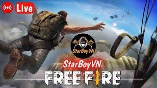 🔴 StarBoyVN  Free Fire  Top 1 ko khó giết thằng Top 2 mới khó [upl. by Leiuqese]