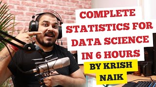 Complete Statistics For Data Science In 6 hours By Krish Naik [upl. by Nneb]