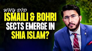 Why Did Shia Islam Split into Ismaili and Bahri Sects Hassan Allahyari English  Shia Islam [upl. by Baal]