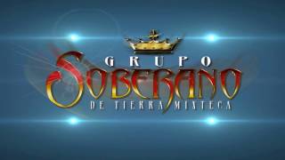 Grupo Soberano de Tierra Mixteca  Mix de Chilenas [upl. by Roselba]