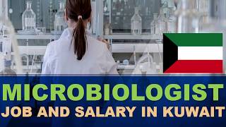 Microbiologist Salary in Kuwait  Jobs and Salaries in Kuwait [upl. by Lorinda]