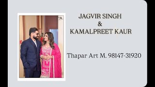 Live 🔴 Segun CeremonyJagvir Singh amp Kamalpreet Kaur 🎥Thapar Art M9814731920⭐⭐⭐ [upl. by Nylirak]