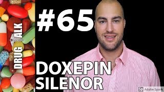 DOXEPIN SILENOR  PHARMACIST REVIEW  65 [upl. by Lorianne384]