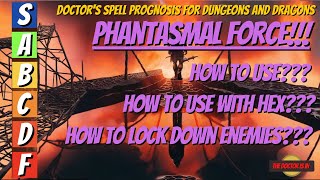 Lets Talk About How Awesome The Spell Phanstasmal Force Is For Dungeons and Dragons [upl. by Coe]