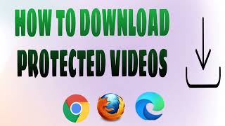 HOW TO DOWNLOAD PROTECTED VIDEOS FROM ANY WEBSITE [upl. by Baese]