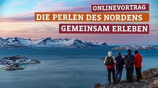 OnlineVortrag Die Perlen des Nordens gemeinsam erleben [upl. by Ahsauqal]