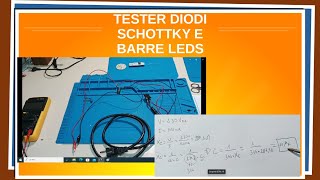 TESTERDIODI SCHOTTKY E LEDS O BARRE LEDS [upl. by Niko501]