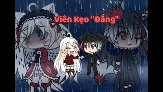 Viên Kẹo quot Đắng quot  EP 3  Gacha Life [upl. by Rosenkranz]