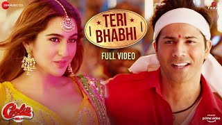 Teri Bhabhi  Full  Coolie No1 Varun Dhawan Sara Ali Khan  JavedMohsin  Dev Negi Neha Kakkar [upl. by Llert350]