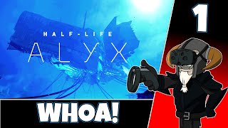 HALFLIFE Alyx VR1  WHOA [upl. by Aivatan]