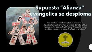 Supuesta ”Alianza” evangelica se desploma [upl. by Redan349]