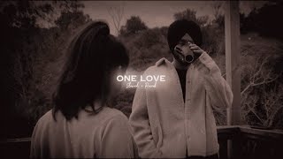 One Love  Slowed  Reverb   Shubh [upl. by Nnylirej]