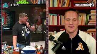 The Pat McAfee Show  Monday March 29th 2021 [upl. by Ratna]