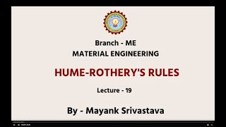 HUME  ROTHERYS Rules AKTU Digital Education [upl. by Arathorn461]