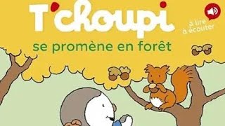 Tchoupi se promène en forêt [upl. by Ottie]