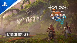 Horizon Forbidden West Burning Shores  Launch Trailer  PS5 Games [upl. by Mel]