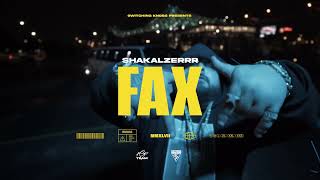 Shakalzerrr  Fax Clip Officiel Shot By KSPFilms [upl. by Nisior]