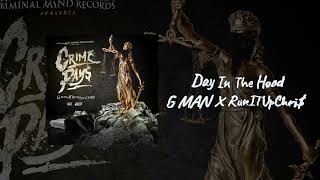 G Man X RunitUp Chri quotDay In The Hoodquot Official Audio [upl. by Floro10]