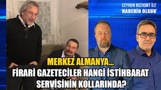 FİRARDA YABANCI İSTİHBARAT DESTEKLİ GAZETECİLER KİM BUNLAR HANGİ SERVİSLERİN KORUMASINDALAR [upl. by Asyal]