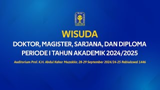 WISUDA DOKTOR MAGISTER SARJANA DAN DIPLOMA PERIODE I TAHUN AKADEMIK 20242025  Hari ke1 [upl. by Sela808]