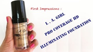 New LA Girl Pro Coverage HD Illuminating Foundation  First Impressions [upl. by Fatsug]