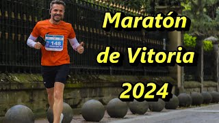 Maratón de Vitoria 2024 [upl. by Rachaba391]