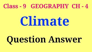 climate question answer class 9  class 9 geography ch 4 question answer [upl. by Leahcar]