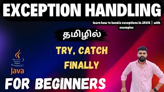 Java Exception Handling in Tamil  TryCatchFinally Explained for Beginners  code logic  Tamil [upl. by Diamond788]